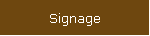 Signage